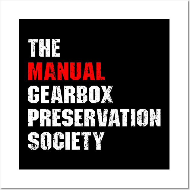 Manuals Gearbox Preservation Society Wall Art by Ayana's arts